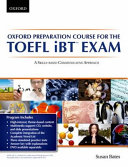Cover  Oxford preparation course for the TOEFL iBT exam : a skills-based communicative approach