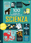Couverture 100 cose da sapere sulla scienza