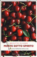 Couverture Morte sotto spirito : la cuoca Katharina torna a casa