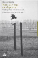 Couverture Non si è mai ex deportati : una biografia di Lidia Beccaria Rolfi