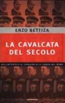 Cover  La cavalcata del secolo : dall'attentato di Sarajevo alla caduta del muro