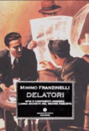 Couverture Delatori : spie e confidenti anonimi: l'arma segreta del regime fascista