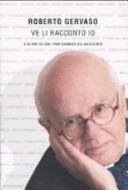Couverture Ve li racconto io : a tu per tu con i protagonisti del Novecento
