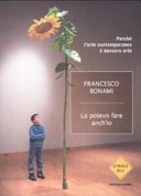 Couverture Lo potevo fare anch'io : perché l'arte contemporanea è davvero arte
