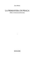 Cover  La primavera di Praga : 1968: la rivoluzione dimenticata