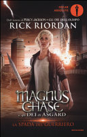 Couverture Magnus Chase e gli dei di Asgard. La spada del guerriero