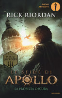 Couverture Le sfide di Apollo. [2], La profezia oscura