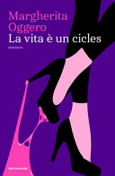 Cover  La vita è un cicles : romanzo