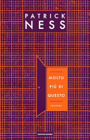 Cover  Molto più di questo : [romanzo]