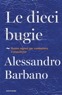 Couverture Le dieci bugie : buone ragioni per combattere il populismo