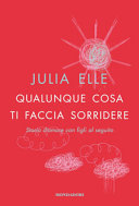 Couverture Qualunque cosa ti faccia sorridere : storia d'amore con figli al seguito