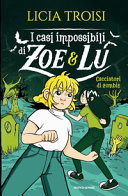Couverture I casi impossibili di Zoe & Lu : cacciatori di zombie