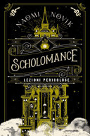 Couverture Scholomance : lezioni pericolose