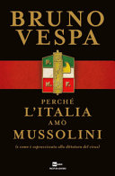 Couverture Perché l'Italia amò Mussolini : (e come è sopravvissuta alla dittatura del virus)