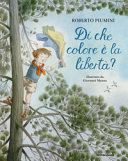 Couverture Di che colore è la libertà ?