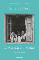 Couverture La mia casa è il mondo : un'autobiografia