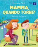 Couverture Mamma, quando torni?