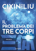 Couverture Il problema dei tre corpi : trilogia
