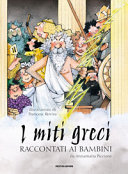 Couverture I miti greci : raccontati ai bambini