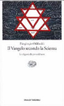 Copertina  Il Vangelo secondo la scienza : le religioni alla prova del nove