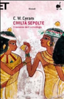 Cover  Civiltà sepolte : il romanzo dell'archeologia
