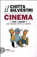 Couverture Cinema : film e generi che hanno fatto la storia