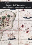 Couverture Imperi dell'Atlantico : America britannica e America spagnola, 1492-1830
