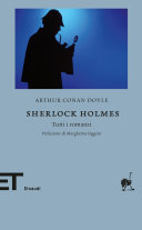 Couverture Sherlock Holmes : tutti i romanzi