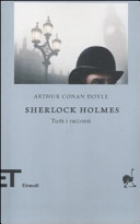 Couverture Sherlock Holmes : tutti i racconti
