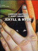Cover  Jekyll & Hyde : liberamente tratto dall'opera di Robert Louis Stevenson