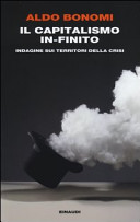 Couverture Il capitalismo in-finito : indagine sui territori della crisi