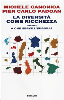 Copertina  La diversità come ricchezza, ovvero A che serve l'Europa?