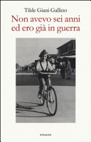 Cover  Non avevo sei anni ed ero già in guerra