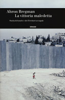 Cover  La vittoria maledetta : storia di Israele e dei territori occupati