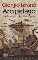 Couverture Arcipelago : isole e miti del Mar Egeo