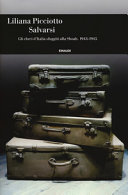Couverture Salvarsi : gli ebrei d'Italia sfuggiti alla Shoah, 1943-1945 : una ricerca del Centro di documentazione ebraica contemporanea