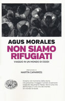 Couverture Non siamo rifugiati : viaggio in un mondo di esodi