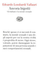 Couverture Ancora bigotti : gli italiani e la morale sessuale