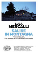 Cover  Salire in montagna : prendere quota per sfuggire al riscaldamento globale