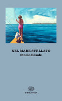 Couverture Nel mare stellato : storie di isole