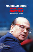 Couverture Presunto colpevole : gli ultimi giorni di Craxi