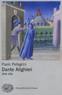 Couverture Dante Alighieri : una vita