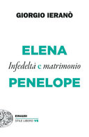 Couverture Elena e Penelope : infedeltà e matrimonio