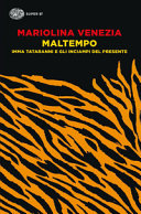 Couverture Maltempo : Imma Tataranni e gli inciampi del presente