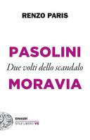 Couverture Pasolini e Moravia : due volti dello scandalo