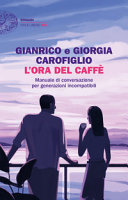 Couverture L'ora del caffè : manuale di conversazione per generazioni incompatibili