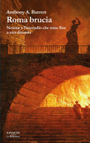 Couverture Roma brucia : Nerone e l'incendio che mise fine a una dinastia