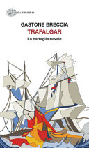 Couverture Trafalgar : la battaglia navale