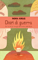 Couverture Diari di guerra : due racconti per immagini dall'Ucraina e dalla Russia