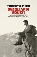 Cover  Svegliarsi adulti : Sandro Delmastro, partigiano e amico di Primo Levi